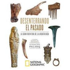 DESENTERANDO EL PASADO DESENTERANDO EL PASADO