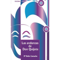 LAS ANDANZAS DE DON QUIJOTE