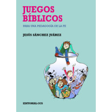 JUEGOS BIBLICOS PARA UNA PEDAGOGIA DE LA