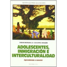 ADOLECENTES, INMIGRACION E INTERCULTURAD