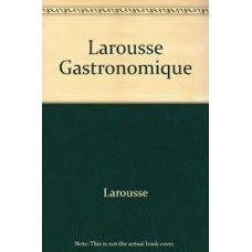 LAROUSSE GASTRONOMIQUE EN ESPANOL