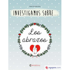 INVESTIGAMOS SOBRE LOS ABRAZOS