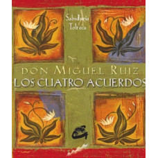 LOS CUATRO ACUERDOS