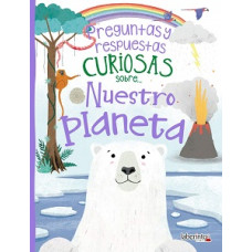 PREGUNTAS Y RESPUESTAS NUESTRO PLANETA