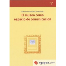 EL MUSEO COMO ESPACIO COMUNICACION