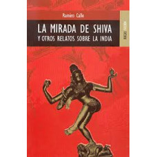 LA MIRADA DE SHIVA LA MIRADA DE SHIVA
