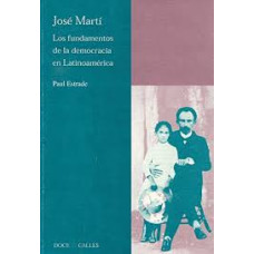 JOSE MARTI LOS FUNDAMENTOS DE LA DEMOCRA