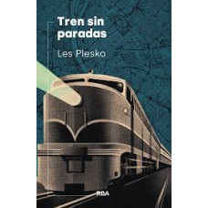 TREN SIN PARADAS TREN SIN PARADAS