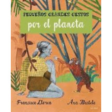PEQUENOS GRANDES GESTOS POR EL PLANETA