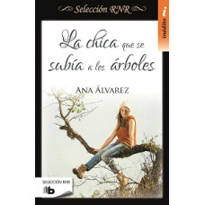 LA CHICA QUE SE SUBIA A LOS ARBOLES