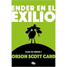 ENDER EN EL EXILIO SAGA DE ENDER #5