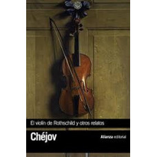 EL VIOLIN DE ROTHSCHILD Y OTROS RELATOS