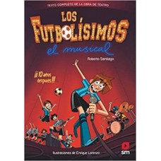 LOS FUTBOLISIMOS EL MUSICAL