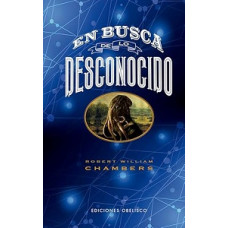 EN BUSCA DE LO DESCONOCIDO              