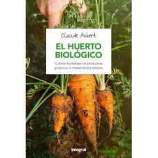 EL HUERTO BIOLOGICO EL HUERTO BIOLOGICO