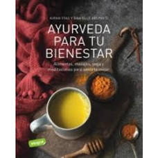 AYURVEDA PARA TU BIENESTAR AYURVEDA PARA TU BIENESTAR