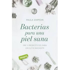 BACTERIAS PARA UNA PIEL SANA            