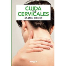 CUIDA TUS CERVICALES CUIDA TUS CERVICALES