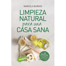 LIMPIEZA NATURAL PARA UNA CASA SANA LIMPIEZA NATURAL PARA UNA CASA SANA