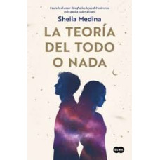 LA TEORIA DEL TODO O NADA LA TEORIA DEL TODO O NADA