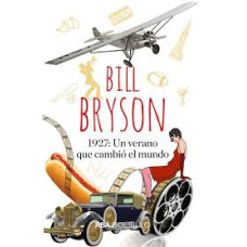 1927 UN VERANO QUE CAMBIO EL MUNDO