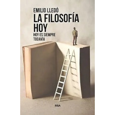 LA FILOSOFIA HOY LA FILOSOFIA HOY