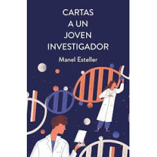 CARTAS A UN JOVEN INVESTIGADOR CARTAS A UN JOVEN INVESTIGADOR