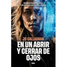 EN UN ABRIR Y CERRAR DE OJOS            