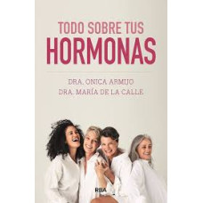 TODO SOBRE TUS HORMONAS                 