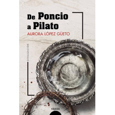 DE PONCIO A PILATO
