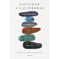 ESCUCHAR A LAS PIEDRAS                  