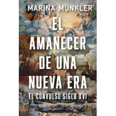 EL AMANECER DE UNA NUEVA ERA            