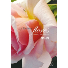 Y LLOVIERON FLORES HISTORIAS Y ENSENANZA