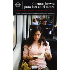 CUENTOS BREVES PARA LEER EN EL METRO    