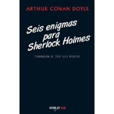 LAS SEIS ENIGMAS PARA SHERLOCK HOLMES LAS SEIS ENIGMAS PARA SHERLOCK HOLMES