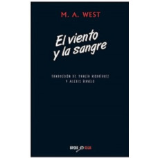 EL VIENTO Y LA SANGRE                   