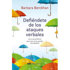 DEFIENDETE DE LOS ATAQUES VERBALES