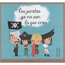 LOS PIRATAS YA NO SON LO QUE ERAN