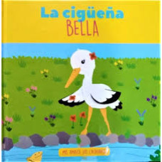 LA CIGUEÑA BELLA MIS AMIGOS LOS CACHORR LA CIGUEÑA BELLA MIS AMIGOS LOS CACHORR