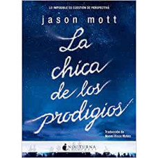 LA CHICA DE LOS PRODIGIOS LA CHICA DE LOS PRODIGIOS