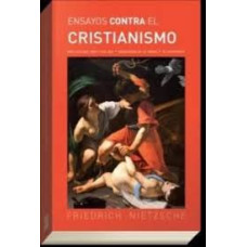 ENSAYOS CONTRA EL CRISTIANISMO          
