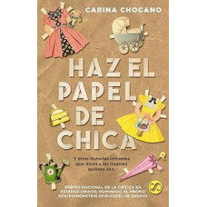 HAZ EL PAPEL DE CHICA                   
