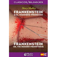 FRANKENSTEIN O EL MODERNO PROMETEO