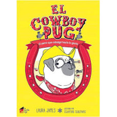 EL COWBOY PUG EL PERRO QUE CABALGO      