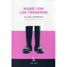 NADIE CON LOS TERNEROS                  