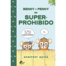 BENNY Y PENNY EN SUPER EN SUPER PROHIBI 