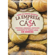LA EMPRESA EN CASA PANADERIA