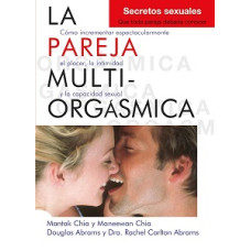 LA PAREJA MULTIORGASMICA