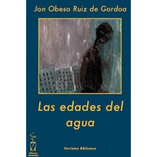 LAS EDADES DEL AGUA
