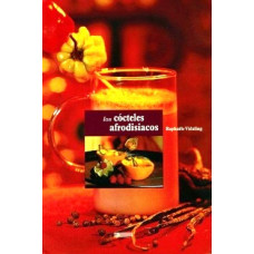 LOS COCTELES AGRODISIACOS